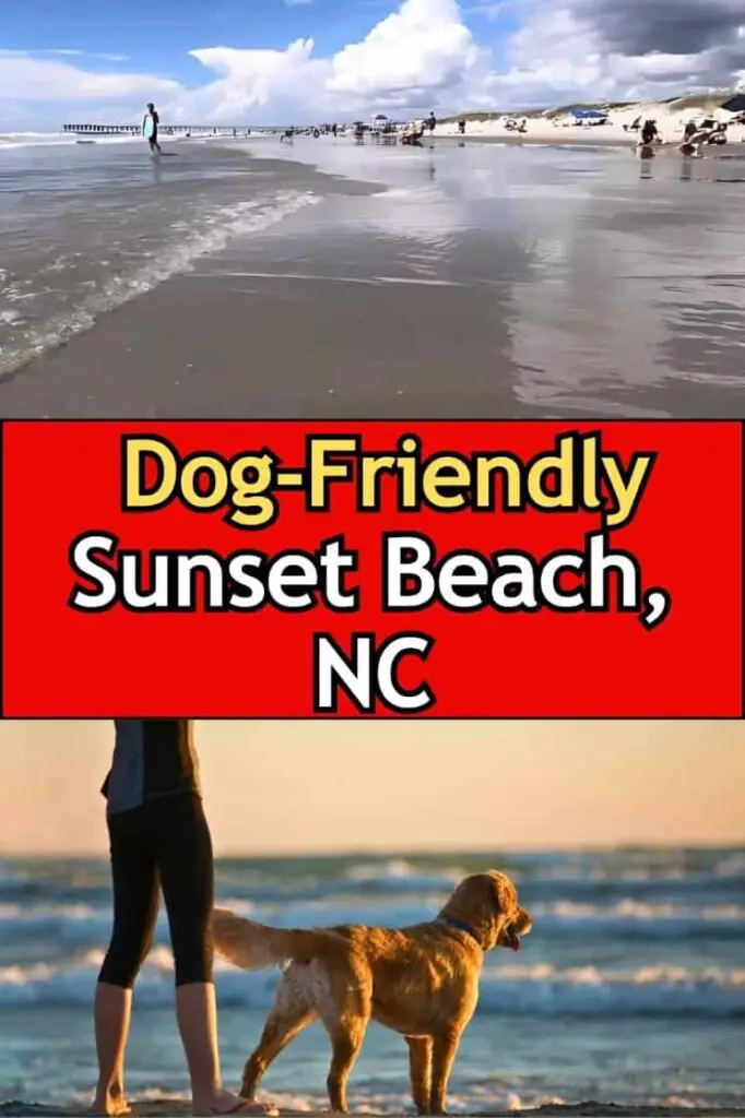 Dog-Friendly Sunset Beach, NC